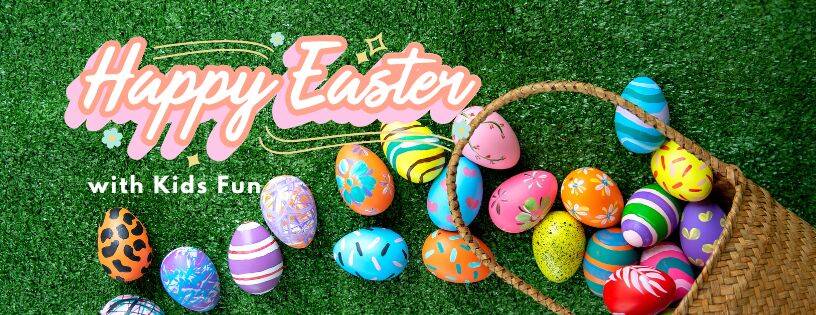 Happy EASTER with Kids Fun