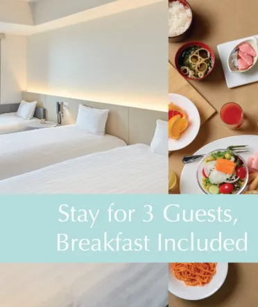 【Limited Time Offer】Complimentary Breakfast Stay for 3 Guests