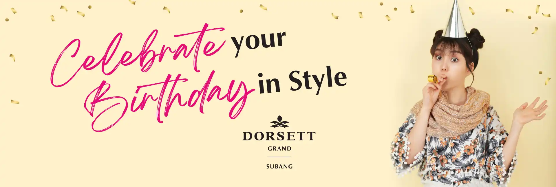 Celebrate your Birthday in Style