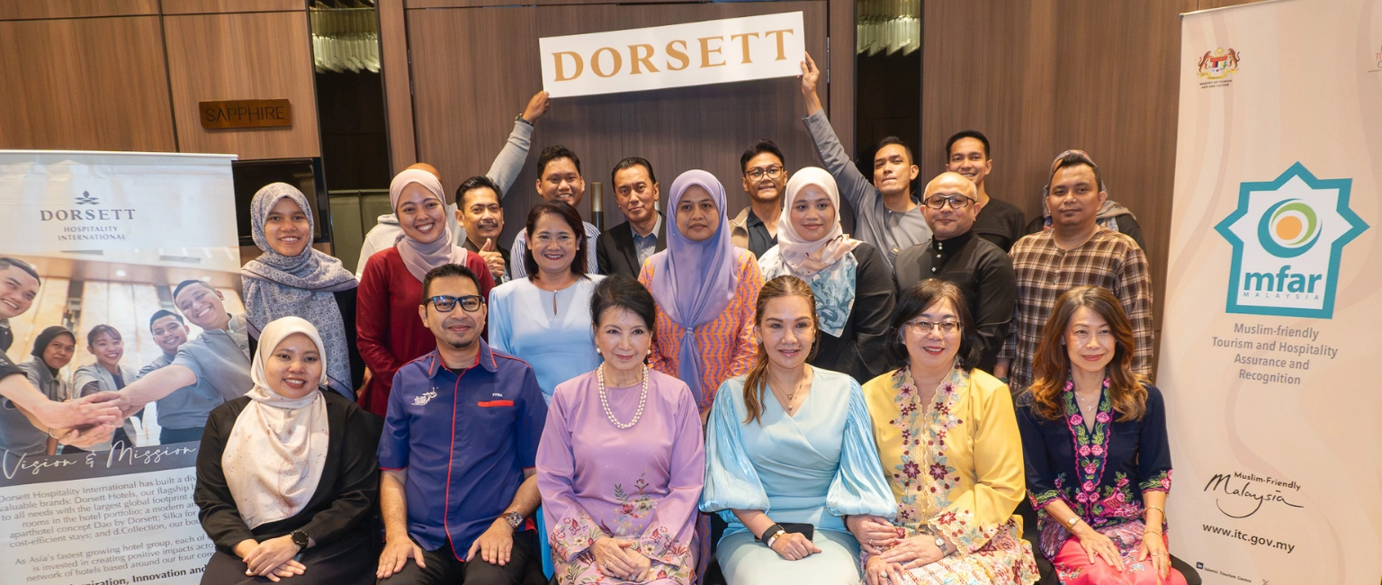 DORSETT HOTELS MALAYSIA STRENGTHEN MUSLIM-FRIENDLY HOSPITALITY EXCELLENCE THROUGH MFAR TRAINING