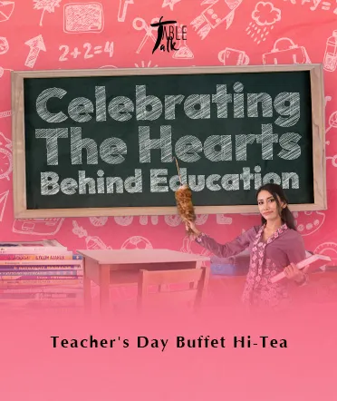 Teacher's Day Buffet Hi-Tea
