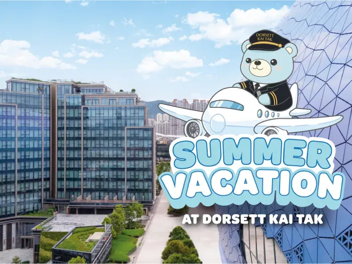 Summer Family Vacation Takes Off At Dorsett Kai Tak
