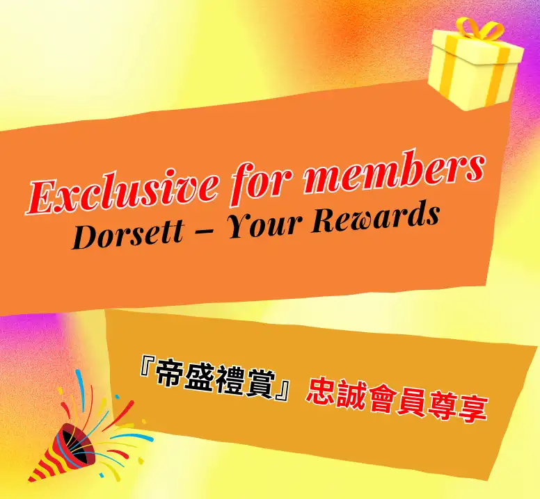 Exclusive for members of Dorsett – Your Rewards