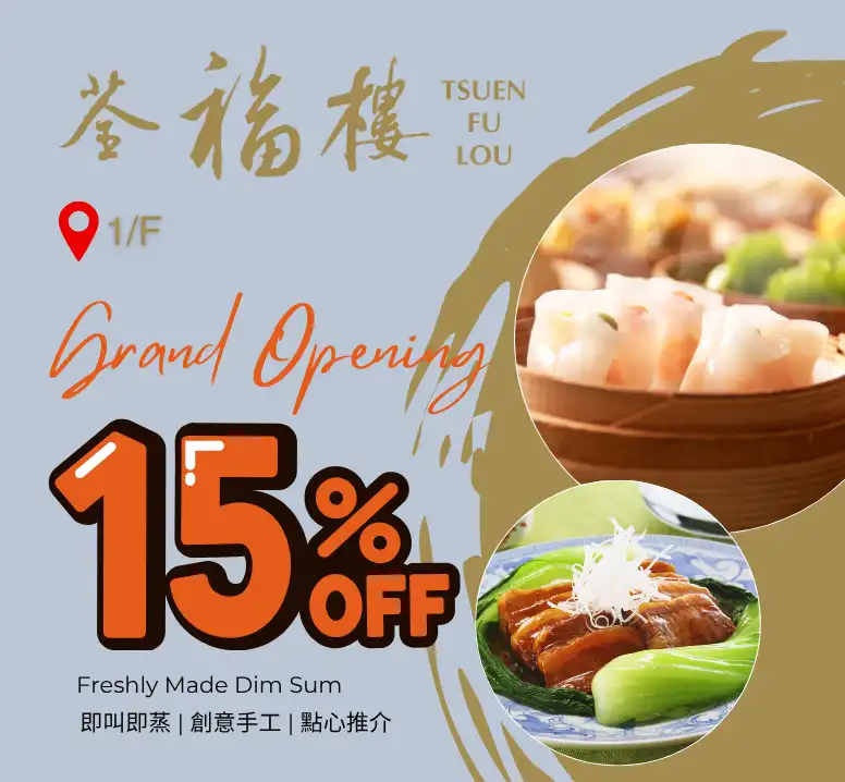 Tsuen Fu Lou Grand Opening Offer