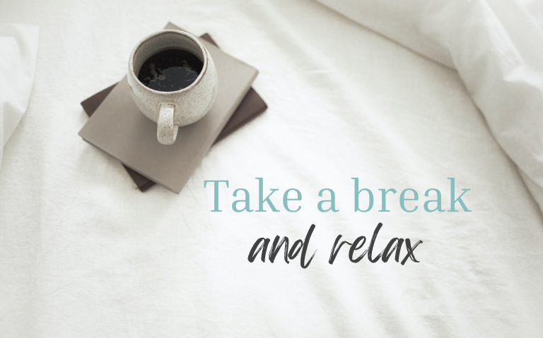 Take a Break and Relax